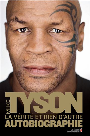Mike Tyson : la vérité et rien d&#39;autre - MIKE TYSON - LARRY RATSO SLOMAN
