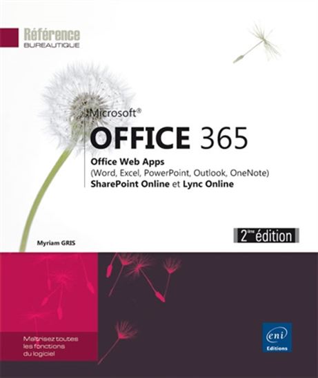 Microsoft Office 365 2e éd. - MYRIAM GRIS