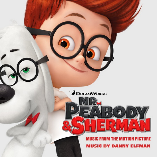 Mr. Peabody & Sherman - ELFMAN DANNY