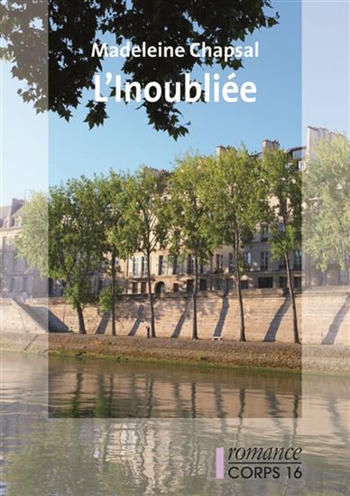 L&#39;Inoubliée - MADELEINE CHAPSAL