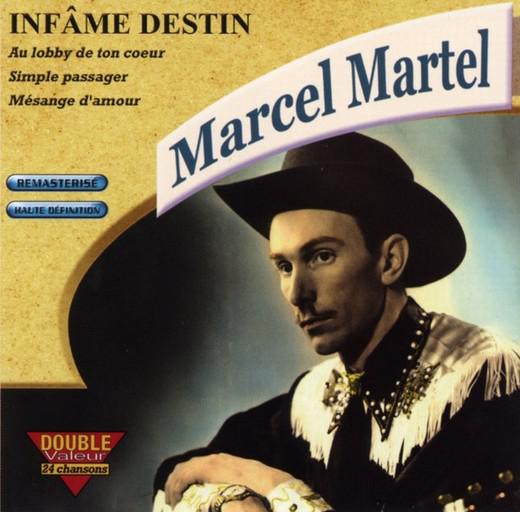 Infâme destin - MARTEL MARCEL