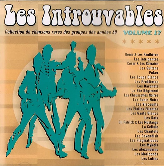 Les Introuvables, Vol.17 - GROUPES DES ANNÉES '60