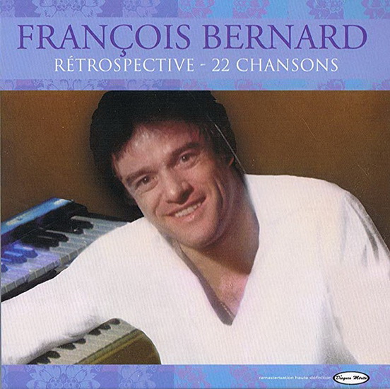 Rétrospective - BERNARD FRANCOIS