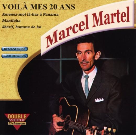 Voilà mes 20 ans - MARTEL MARCEL