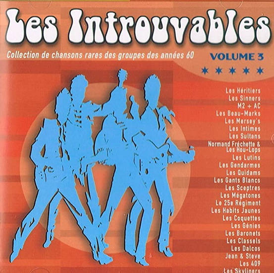 Les Introuvables, Vol.3 - GROUPES DES ANNÉES '60