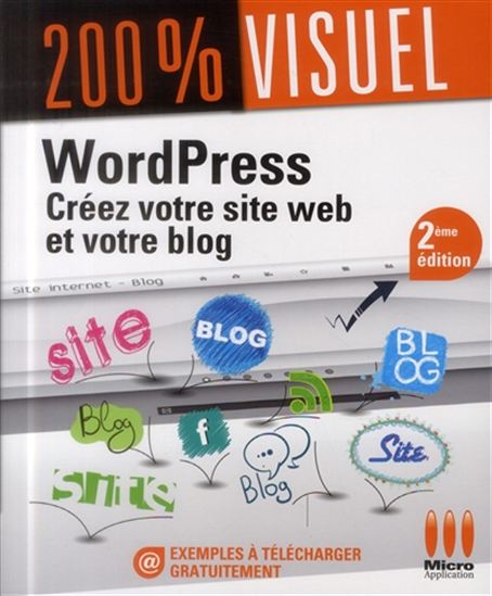 WordPress : créez votre site web et votre blog 2e éd. - ELISABETH SANCEY - CLAUS SCHULZ