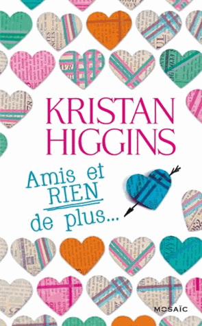 Amis et rien de plus... - KRISTAN HIGGINS