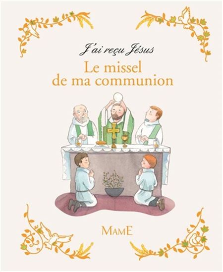 Le Missel de ma communion - COLLECTIF
