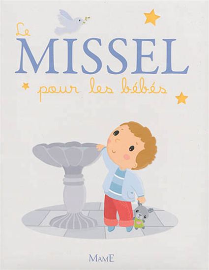 Le Missel pour les bébés - COLLECTIF