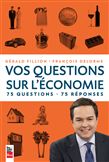 Vos questions sur l'économie - GÉRALD FILLION, FRANÇOIS DELORME