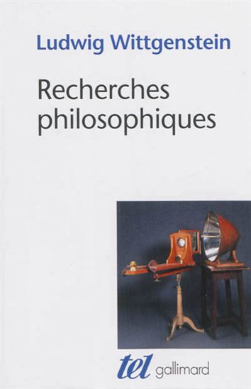 Recherches philosophiques - LUDWIG WITTGENSTEIN