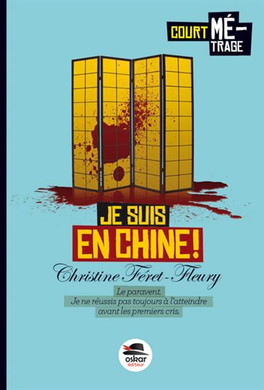 Je suis en Chine - CHRISTINE FÉRET-FLEURY