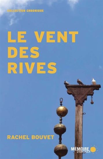 Le Vent des rives - RACHEL BOUVET
