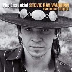 Essential Stevie Ray Vaughan & Double Trouble (2CD) - VAUGHAN STEVIE RAY & DOUBLE TROUBLE