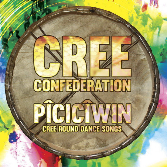 Pîcicîwin - CREE CONFEDERATION
