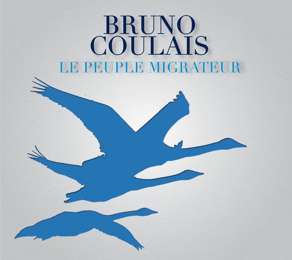 Le Peuple migrateur - COULAIS BRUNO