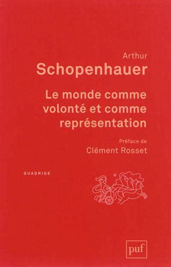 Le Monde comme volonté et comme représentation N. éd. - ARTHUR SCHOPENHAUER