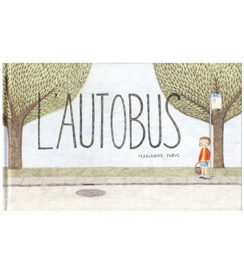 L'Autobus - MARIANNE DUBUC