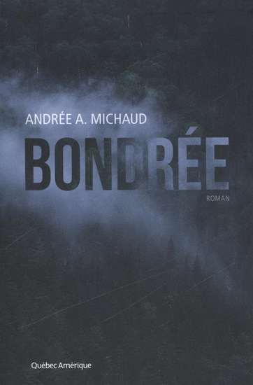 Bondrée - ANDRÉE A MICHAUD
