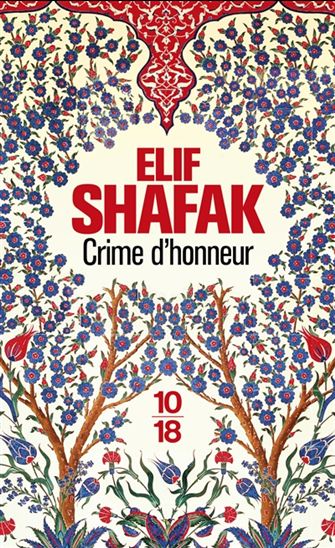 Crime d&#39;honneur - ELIF SHAFAK