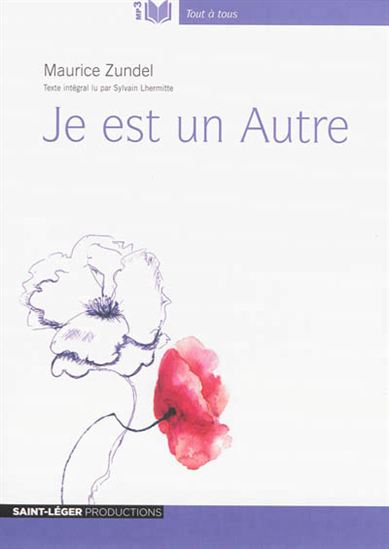 Je est un autre - MAURICE ZUNDEL