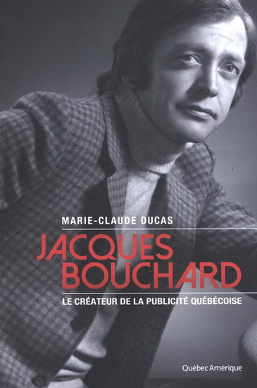 Jacques Bouchard - MARIE-CLAUDE DUCAS