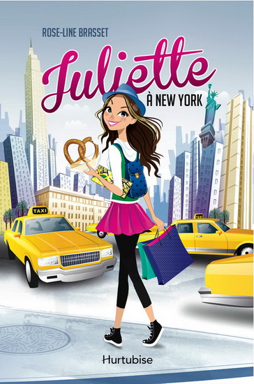 Juliette à New York - ROSE-LINE BRASSET