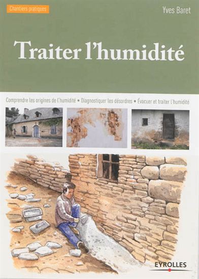 Traiter l'humidité N. éd. - YVES BARET