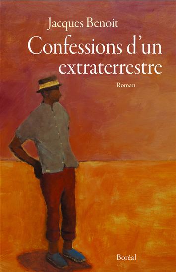 Confessions d&#39;un extraterrestre - JACQUES BENOIT