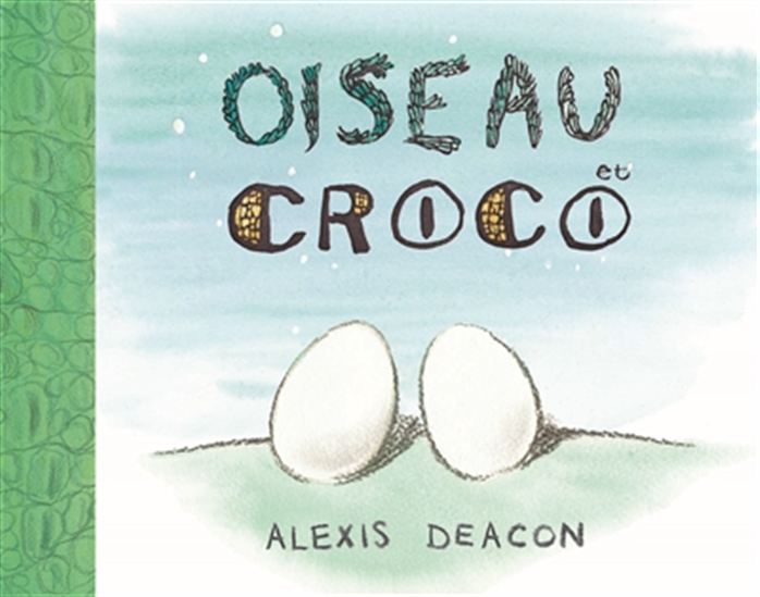 Oiseau et Croco - ALEXIS DEACON