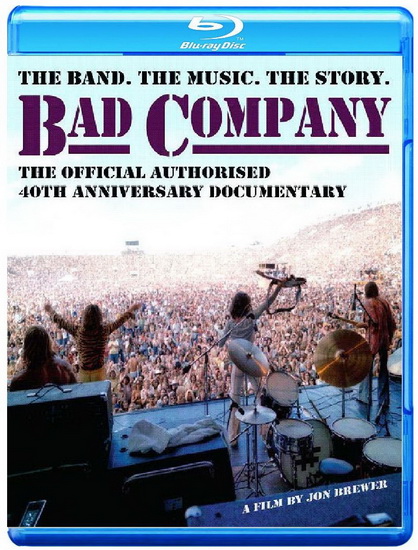 Bad Company, The Official 40Th Ann. Documentary - BAD COMPANY
