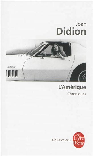 L'Amérique : chroniques - JOAN DIDION