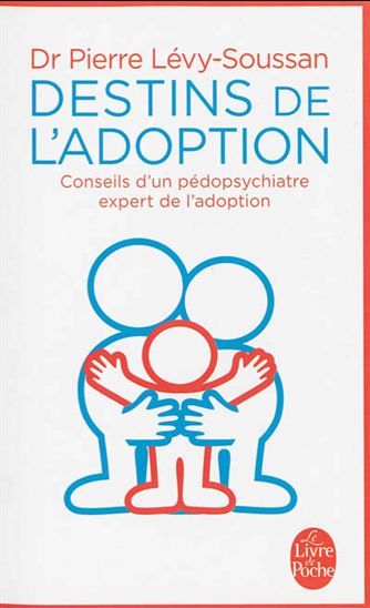 Destins de l'adoption - PIERRE LÉVY-SOUSSAN
