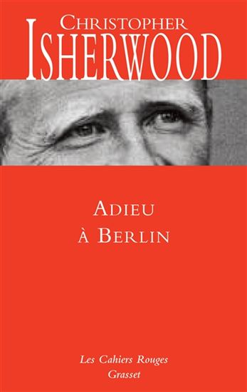 Adieu à Berlin - CHRISTOPHER ISHERWOOD