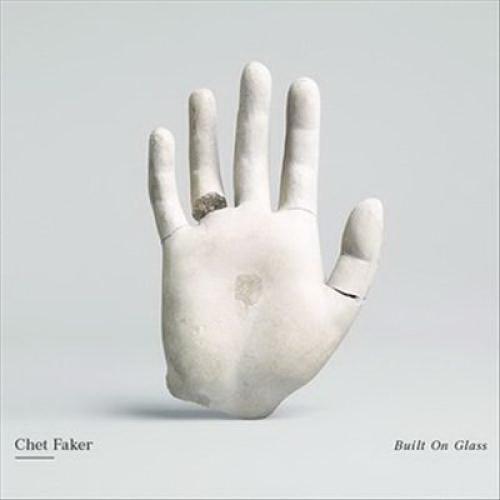 Built On Glass - FAKER CHET