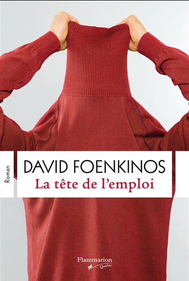 La Tête de l&#39;emploi - DAVID FOENKINOS