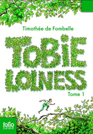 Tobie Lolness T.01 - TIMOTHÉE DE FOMBELLE - FRANCOIS PLACE