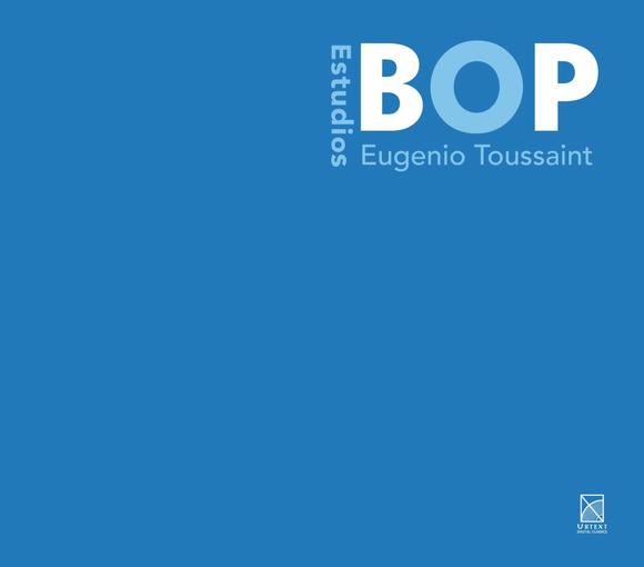 Estudios Bop - TOUSSAINT EUGENIO