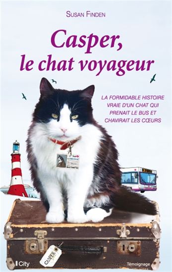 Susan Finden Casper Le Chat Voyageur La Formidable Histoire Vraie D 39 Un Chat Qui Prenait Le Bus Et Chavirait Les Coeurs Livres Renaud Bray Com Livres Cadeaux Jeux Susan Finden Casper Le Chat Voyageur La Formidable Histoire Vraie D 39 Un Chat Qui Prenait Le Bus Et Chavirait Les Coeurs Livres Renaud Bray Com Livres Cadeaux Jeux