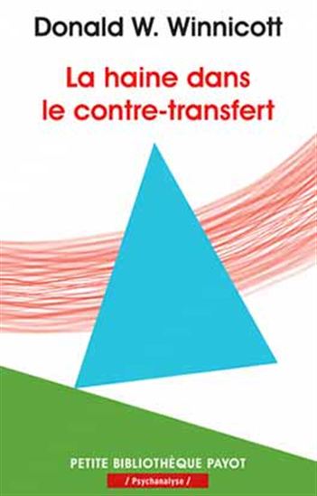 La Haine dans le contre-transfert - DONALD W WINNICOTT