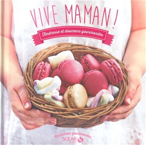 Vive maman ! - COLLECTIF