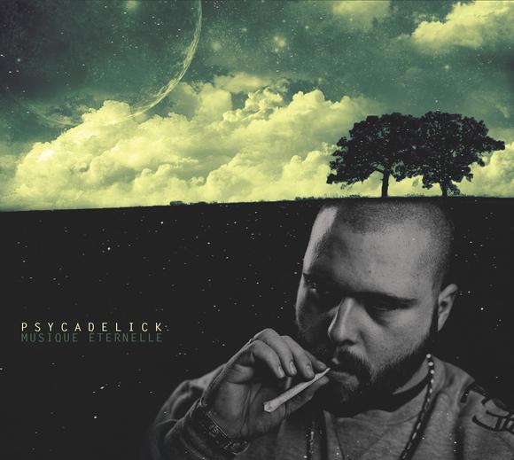Musique éternelle - PSYCADELICK