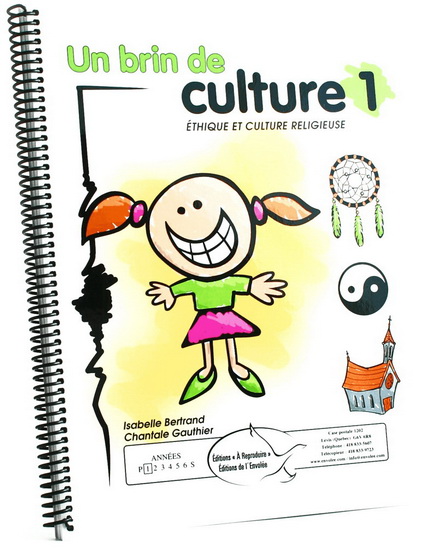 Un brin de culture 1 Éthique et culture religieuse - ISABELLE BERTRAND - CHANTALE GAUTHIER