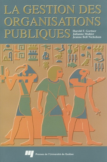 La Gestion des organisations publiques - GORTNER & AL