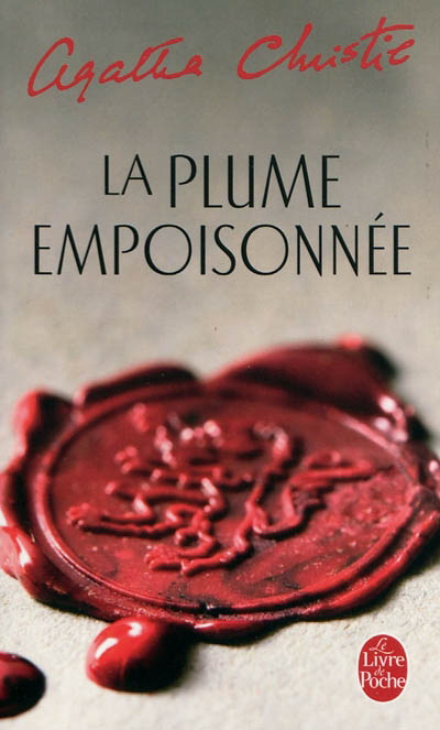 La Plume empoisonnée N. éd. - AGATHA CHRISTIE
