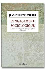 L'Engagement sociologique - JEAN-PHILIPPE WARREN