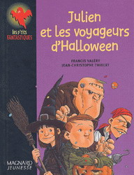 Julien et les voyageurs d'Halloween - FRANCIS VALERY - J-C THIBERT