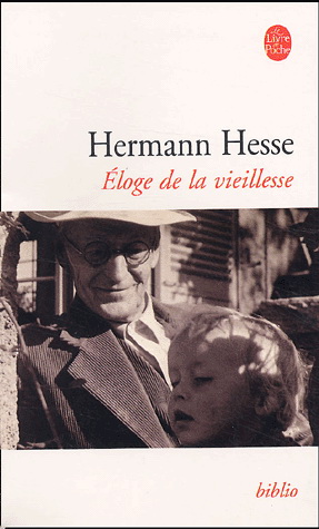 Eloge de la vieillesse - HERMANN HESSE
