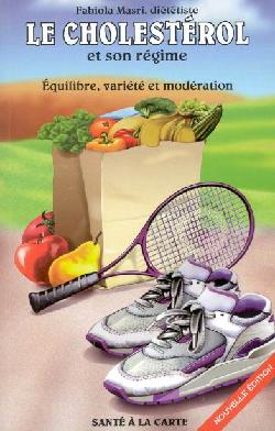 Le Cholestérol et son régime - FABIOLA MASRI