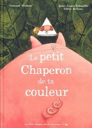 Le Petit chaperon de ta couleur - VINCENT MALONE & AL